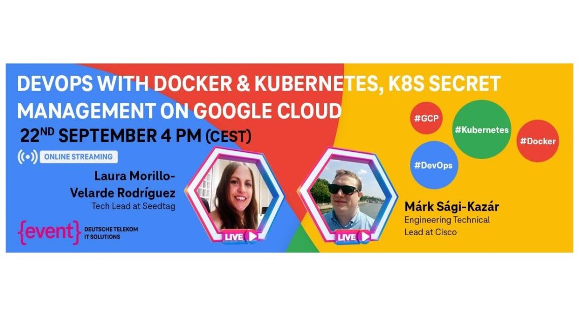 Devops With Docker & Kubernetes, K8S Secret Management On Google Cloud ...